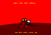 You are NOT aloNE