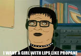 2 I WANT A GIRLWITH LIPS LIKE PROPANE
