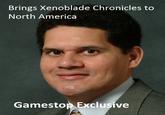 Brings Xenoblade Chronicles to North America Gamestop Exclusive