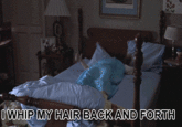 O WHIP MY HAIR BACK AND FORTH