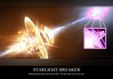 Befriend It From Orbit STARLIGHT BREAKER Befriend the entire site from orbit. It's the only way to be sure