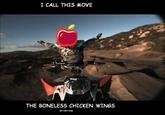I CALL THIS MOVE THE BONELESS CHICKEN WINGS (ol comic sare)