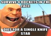 SURVIVE4ROCKETSINTHE FACE DIES FOR A SINGLE KNIFE STAB