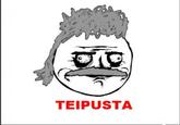 TEIPUSTA
