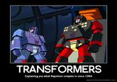 TRANSFORMERS Explaining you what Napoleon complex is since 1984 www.motivationalmaker.comm