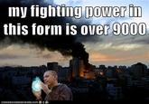 my fighting DO this form is over fighting power in 9000