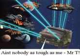 From <a href="http://www.isomedia.com/homes/tonyc/mrt/yamato/yamato1.htm">Mr. T. vs. Star Blazers</a>.