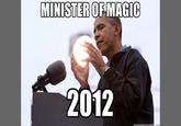 MINISTER OF MAGIC 2012