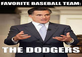 FAVORITE BASEBALL TEAM THE DODGERS