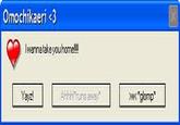 Omochikaeri <3 Iwanna take you homell! Yayz! Ahhhitruns awau