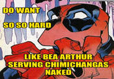 "Source":http://media.photobucket.com/image/recent/callmewingus/Macros/DeadpoolDoWant.jpg