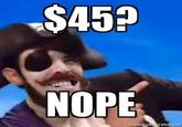 $45 NOPE