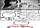 FAP AP FAP YEAH