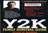 A Complete Action Manual Exactly what Y2K means ios to 0 01 00 3603666 2 your children What you need to do NOW to have... food water heat & light money health care Leonard Nimoy e year 2000 is no longer science fiction! The new millennium could bring a legion of potential problems that might cause a short inconvenience or a major disaster. Is your family prepared? Y2K FAMILY SURVIVAL GUIDE AVIAN M. ROGERS