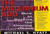 965.jpg THE MILLENN 12:01am January 1,2000 Your electricity goes ort Phones aren't working UM e The computer at How Hlow your local bank ELew crashes Police and 911 aro nowhere to be found The husion of social stability is about to be shattered and nothing can stop it. i Survive the : -:: Coming e Can you protect yourself, your family, and everything yon have worked for? Yes, you can Here's how MICHAEL S. HYATT