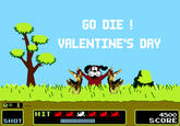 GO DIE! VALENTINE'S DAY fr 4500 SCORE SHOT