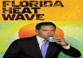 FLORIDA HEAT WAVE