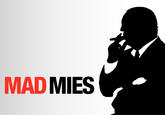 Mad Mies??? MAD MIES