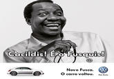 Cacildis! Fusquis! Novo Fusca. (0) O carro voltou. Dos Aute