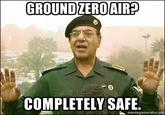 GROUNDZEROAIR? COMPLETELY SAFE