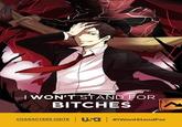 I WON'T STAND FOR BITCHES CHARACTERS UNITE | ua | #iwontstandFor