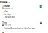 Comments 4 total Mr. Scratch about a minute ago +2凸 @Platus What if I told you.. that I'm actually Advance. Platus 7 minutes ago +1凸 Delete I know it says Mr. Scratch posted this, but all I see is Advance, Advance, Advance.