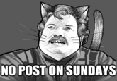 NO POSTON SUNDAYS