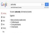 Google posts sunday About 618,000,000 resuts (0.23 seconds) Advanced search Your search - posts sunday - did not match any documents. a Everything 回Images Suggestions: Make sure all words are spelled correctly. Videos News Shopping More · Try different keywords. Try more general keywords. Try fewer keywords.