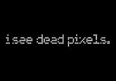 isee dead pi,