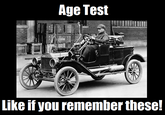 Age Test EI Like if you remember these!