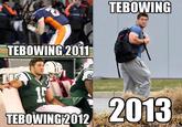 TEBOWING TEBOWING 2011 TEBOWING2012