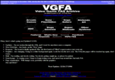 AQs' h Popularity: 1 | Vote:+I- e in December 1996, shortly after the site's creation as the VGFA. by Roaddhogg Hosted by the GFA Pages: 1 VGFA Video Game FAQ Arohive Last updated December 20 1996-958 FAQs Online omputer Game are here Arcade Games Son Playstation Sega aturn Nintendo 64 Sega Genesis Super Nintendo Systems Other 3DO Features Whats New Search Feedback Requests Authors VGFA FAQ Okay, here's what's going on (Updat ed 12/20): Updates - I'm on vaction through the 25th, and I won't be anywhere near a computer * New FAQ lists - Are back, on the "New" page. Requests - The board is finally updated! Plus, the first batch of "Filled" request notices just went out. * Graphics - Are changing. Going to a white background again. Look for it in the new year. The FAQ list pages will be touched up again, don't worry Mail - I'mreading, and slowly writing. I'm slowly getting caught up, so please be patient. * Search page Is coming soon. I hope to begin testing soon, and open it up around late Jan/early Feb * Page organization - Wil change soon, probably with the graphics. Any questions? Next Update: 12/26-27/1996 Arcade Games IS ISega Satum |Nintendo 64 DO | Sega Genesis | Super Nintendo lOther Features /What's New | Search| Feedback Requests | Authors VGFA FAQ