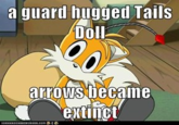 a guard hugged Tails Doll etinct