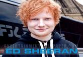 ED SHEERAN