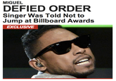 MIGUEL DEFIED ORDER Singer Was Told Not to Jump at Billboard Awards EXCLUSIVE