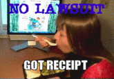 NO LAWSUIT GOT RECEIPT