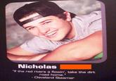 Nicholas "If the red rivers a flowin', take the dirt road home." - Cleveland Steamer