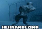 Hearnandezing before it was cool HERNANDEZING or.o