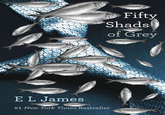 Fifty Shads of Grey E L James #1 New York Times Bestseller
