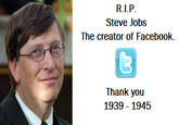 Steve Jobs The creator of Facebook. Thank you 1939 1945
