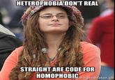 HETEROPHOBIA DON'T REAL STRAIGHT ARE CODE FOR megenerator.co