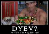 DYEV? Do You Eat Vegetables?