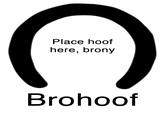 Place hoof here, brony Brohoof