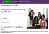 Good -Rate an Area Home ★About Contact 唰Log in using Facebook About Good Part of Town Traveling to a new city? Will you be visiting a safe part of town? Good Part of Town can help you determine which parts of town are safe and which parts are not. It's simple We use a rating system that allows locals and people familiar with area rate which parts of town are safe and which ones are unsafe Who can benefit from the Good Part of Town? People who can benefit from this site include, but are not limited to, students, traveling professionals, people on vacation, anyone moving to a new city, and it can even help people become more familiar with their own city