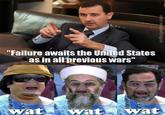 failure await usa "Failure awaits the United States as in allprevious wars" Wat watwat