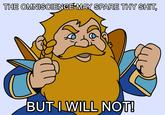 1eb.jpg THE OMNISCIENCE MAY SPARE THY S--- BUT I WILL NOT!