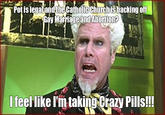 Potis legal andthecatholTc Churchisliacking off iay MarnageandAbortion feellike I'm taking Crazy Pills!!