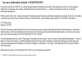 Are you a truth seeker at heart? = SCIENTOLOGY Do you know that this ad is ONE OF over 100 ads currently posted by Scientology on this board? These ads promise to resolve all of your problems, whether they be: depression, stress, anxiety, relationships, divorced, self esteem, fears, etc.....but they never identify who they are, or what their professional credentials are What you need to know is this these ads are posted by Scientology people who lack any professional credentials for counseling. They seem to be ashamed phone numbers: (713) 974-6299. Their address is: 2727 Fondren Road Houston, TX 77063 If the name Scientology sounds familiar, they've been receiving extensive press coverage for their illegal activities and shameful practices. Leah Remini, a celebrity actress, is one of many individuals who have chosen to leave Scientology and face their brutal disconnection policy. If you leave, everyone you know who's still in Scientology is told to NEVER SPEAK TO YOU AGAIN! For more information about this "church", Please google "Scientology and Steve Hassan" or go to his vimeo website entitled freedomofmind,.Steven A Hassan on Vimeo. Steve Hassan is a qualified credentialed counselor who has extensive experience in dealing with Scientology and other similar cults. Other good information about Scientology can be found by Googling Lisa McPherson', Tony Ortega', Jenna Miscavige Hill', and Lawrence Wrights book Going Clear Please search for number 713-974-6299 and 916-519-5287 on CL and Flag these ads as SPAM. it's NOT ok to contact this poster with services or other commercial interests