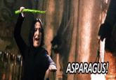 ASPARAGUS!