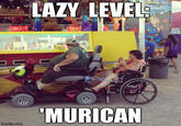 LAZY LEVEL MURICAN